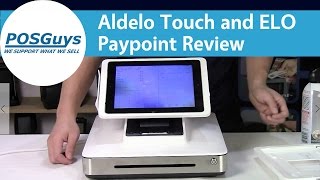 Aldelo Touch and ELO Paypoint Review - POSGuys.com