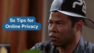 5 Tips For Online Privacy
