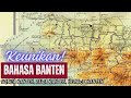 Budaya I BAHASA BANTEN, JAWA BANTEN, SUNDA BANTEN, DAN BETAWI BANTEN I