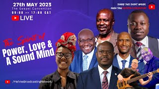 ️️🔴{ LIVE } THE GOSPEL CONVENTION  (Pt 2) - 27 MAY 2023 // The Spirit of Power, Love & A Sound Mind