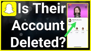 How To Know If Someone Deleted Their Snapchat