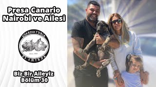 Presa Canario Nairobi ve Ailesi - 4 Yıllık Takipçimize Özel Video - Biz Bir Aileyiz Bölüm 30