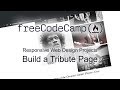 Responsive Web Design Projects - Build a Tribute Page - Free Code Camp