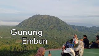 Gunung Embun || Gunung Boga Objek Wisata di Kabupaten Paser