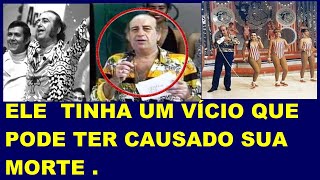 BOLINHA VEIO A FALECER AOS 61 ANOS EM 1998 . Sua morte pode ter sido  causada pelo seu vício.