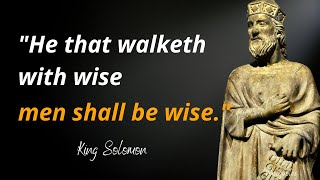 King Solomon Quotes About Wisdom, Love, And Death || wisequotes lifequotes