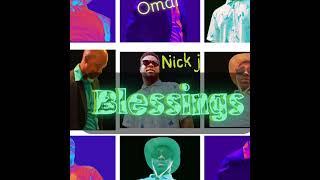 Nick J FT Jamel \u0026 Omar Blessings (Official Audio)