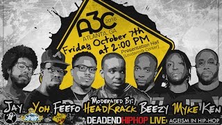 Ageism in Hip-Hop | DEHH LIVE @A3C Festival \u0026 Conference