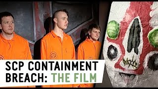SCP Containment Breach: The Film.