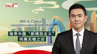 BRI is China's neocolonialism rebutted