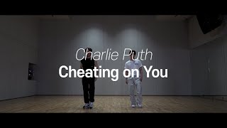 DINO S DANCEOLOGY Charlie Puth Cheating on You with SEUNGKWAN