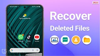 Android Data Recovery 2023: How to Recover Deleted Files on Android