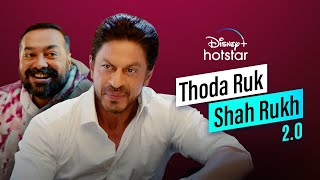 Thoda Ruk Shah Rukh 2.0 | DisneyPlus Hotstar