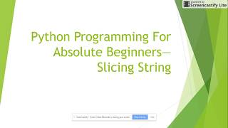 Python Programming Tutorial Slicing String Class 5