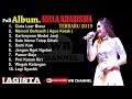 NELLA KHARISMA - OM LAGISTA - FULL ALBUM TERBARU 2019 - MEMORI BERKASIH AGUS KOTAK