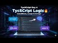Master TypeScript in Minutes: Conditions, Loops & Arrays Made EASY 💡