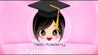 Python for Kids, Class 3: Loops