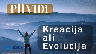 PRIVIDI: Kreacija ali evolucija