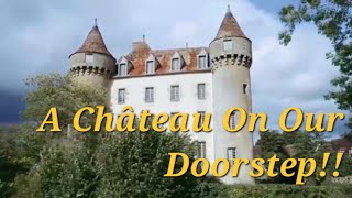 Ep 96 | Château Neighbours | Historic Argenton-sur-Creuse | French Farmhouse Life |
