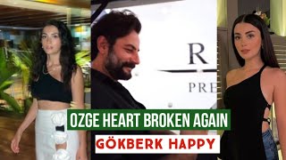 Özge yagiz Heart Broken Again !Gökberk demirci Happy