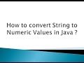 How to convert String to Numeric Values in Java ?