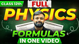 Complete Class 12th Part 1 Physics Formulas in One Video