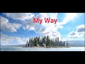 My Way (Guitar & Harmonica with Vocals, Chords, and Lyrics)