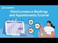 WooCommerce Bookings and Appointments Tutorial