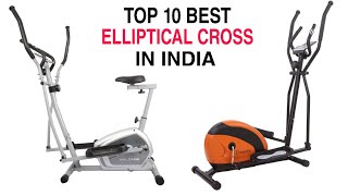 Top 10 Best Elliptical Cross in India With Price | Best Elliptical Cross Machine 2021