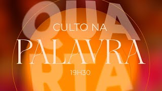 Culto na Palavra |  22 de Janeiro