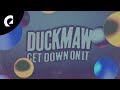 Duckmaw - Get Down on It (Royalty Free Music)