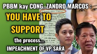 PBBM kay CONG. ZANDRO MARCOS: You have to support the process..