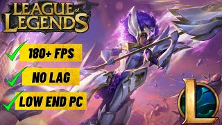 League Of Legends: How to increase Low End Pc performance 🔧| FPS Boost - No Lag - Season 14