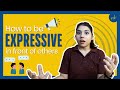 How to be EXPRESSIVE in front of others | Nisha Kohli | Self-help