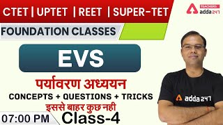 CTET/REET/UPTET/SUPER-TET | EVS #4 | Concepts + Questions + Tricks