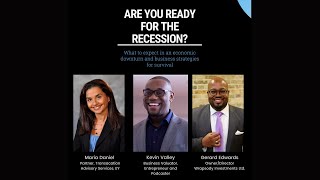 Gerard Edwards | Maria Daniel: Are You Ready for the Recession?