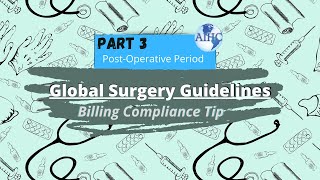 Billing the Post-Operative Period - Part 3