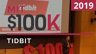 MIT $100k - 2019 - Tidbit - Pitch