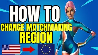 How To Change Matchmaking Region in Fortnite! (Easy Method) *UPDATED 2025*