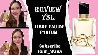 รีวิวน้ำหอม YSL LIBRE EAU DE PARFUM