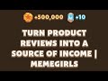 TURN PRODUCT REVIEWS INTO A SOURCE OF INCOME | MEMEGIRLS | MEMEFI NEW VIDEO CODE