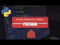 Draw a Pentagon through turtle module| python program to draw a Pentagon| turtle module