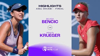 Belinda Bencic vs. Ashlyn Krueger | 2025 Abu Dhabi Final | WTA Match Highlights