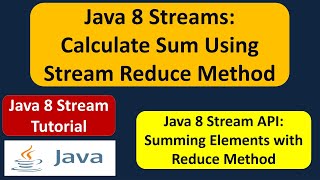 Java 8 Streams: Calculate Sum Using Stream Reduce Method | Streams in Java 8