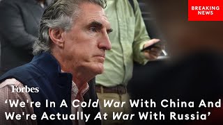 'We're In A Cold War With China' And 'At War With Russia': Doug Burgum On Forbes Road To 2024