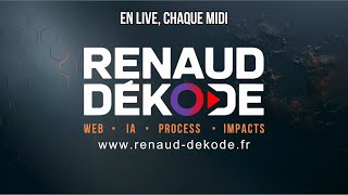 Renaud Dékode : Le Live du 24/01/2025