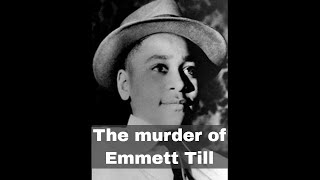 28th August 1955: The murder of black teenager Emmett Till in Mississippi