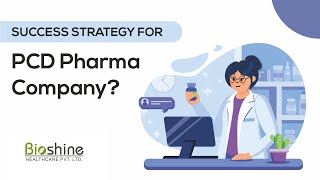 Success strategy for PCD Pharma Company | top pharma companies in India  +91-7206070155