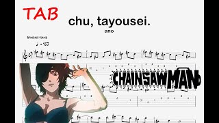 【TAB】(CHAINSAW MAN ED7) あの (ano) - ちゅ、多様性。 (chu, tayousei.) / guitar tutorial / piano sheet