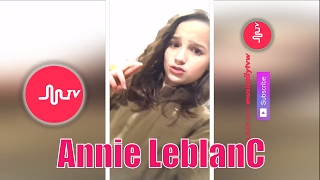 [Musical.ly Tv] Annie LeBlanC Musical.ly- Best compilation